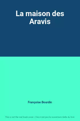 Couverture du produit · La maison des Aravis