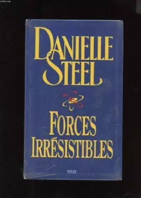 Couverture du produit · Forces irrésistibles