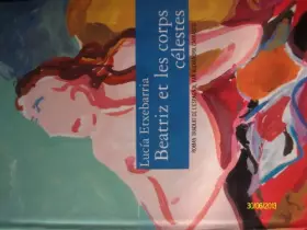 Couverture du produit · Beatriz et les corps célestes