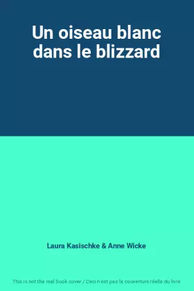 Couverture du produit · Un oiseau blanc dans le blizzard