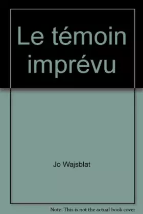 Couverture du produit · Le témoin imprévu