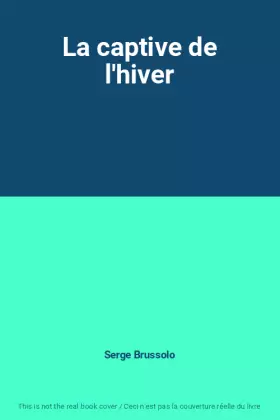 Couverture du produit · La captive de l'hiver