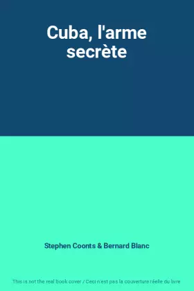 Couverture du produit · Cuba, l'arme secrète