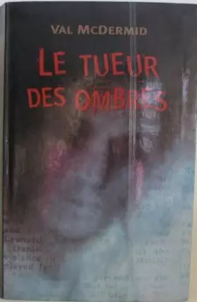 Couverture du produit · Le tueur des ombres