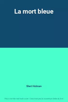 Couverture du produit · La mort bleue