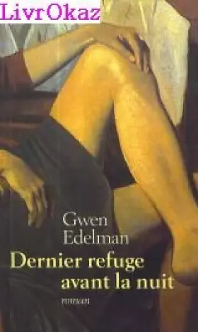 Couverture du produit · Dernier refuge avant la nuit