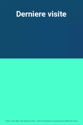 Couverture du produit · Derniere visite