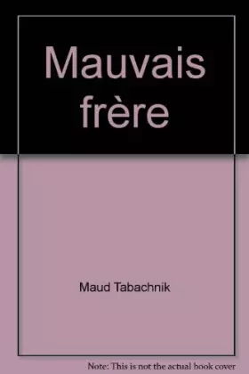 Couverture du produit · Mauvais frère