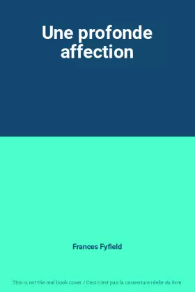 Couverture du produit · Une profonde affection