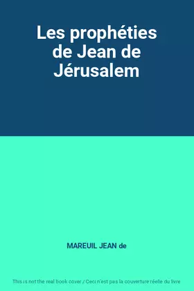 Couverture du produit · Les prophéties de Jean de Jérusalem