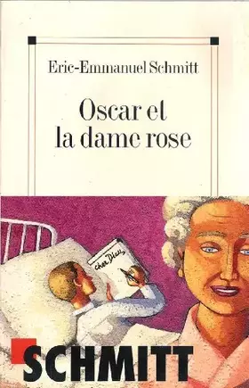 Couverture du produit · Oscar et la dame rose
