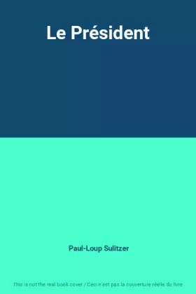 Couverture du produit · Le Président