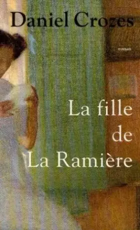 Couverture du produit · La fille de La Ramière