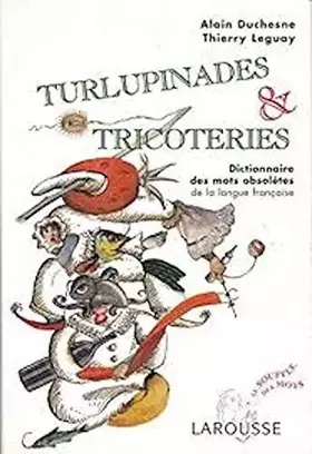 Couverture du produit · Dictionnaire des mots perdus : L'obsolète