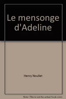 Couverture du produit · Le mensonge d'Adeline