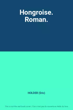 Couverture du produit · Hongroise. Roman.