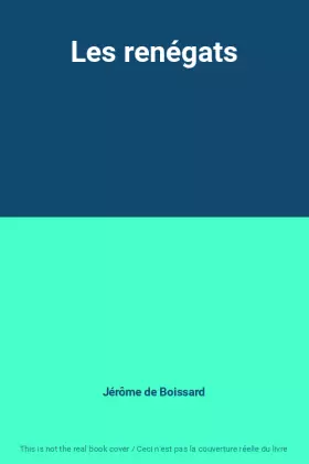 Couverture du produit · Les renégats
