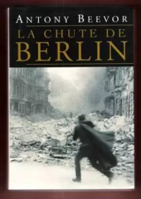 Couverture du produit · La chute de Berlin
