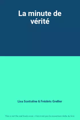 Couverture du produit · La minute de vérité