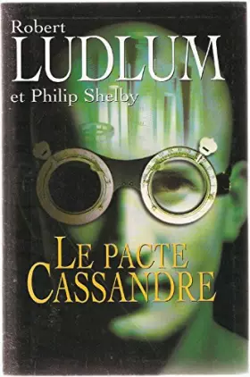 Couverture du produit · Le pacte Cassandre