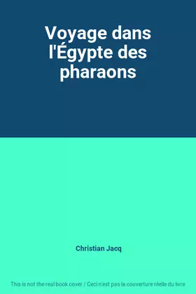 Couverture du produit · Voyage dans l'Égypte des pharaons