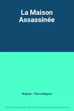 Couverture du produit · La Maison Assassinée