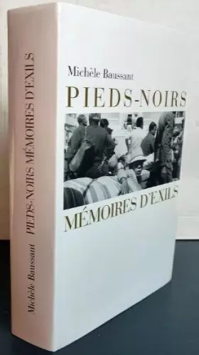 Couverture du produit · Pieds-noirs : Mémoires d'exil