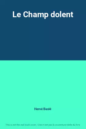 Couverture du produit · Le Champ dolent