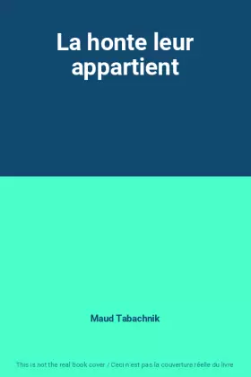 Couverture du produit · La honte leur appartient