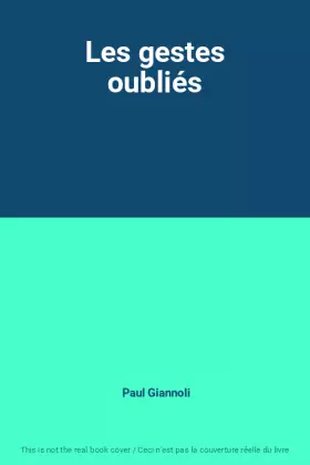 Couverture du produit · Les gestes oubliés