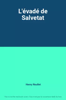 Couverture du produit · L'évadé de Salvetat