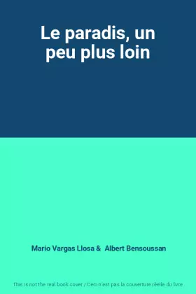 Couverture du produit · Le paradis, un peu plus loin