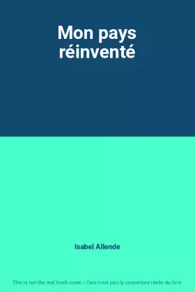 Couverture du produit · Mon pays réinventé