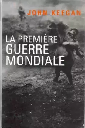 Couverture du produit · La Première guerre mondiale