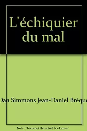 Couverture du produit · L'échiquier du mal