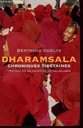 Couverture du produit · Dharamsala : Chroniques tibétaines