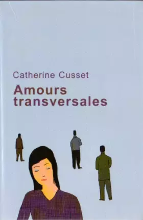 Couverture du produit · Amours transversales.