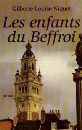 Couverture du produit · Les enfants du beffroi