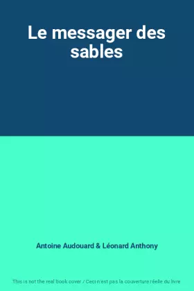 Couverture du produit · Le messager des sables