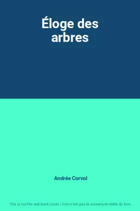 Couverture du produit · Éloge des arbres