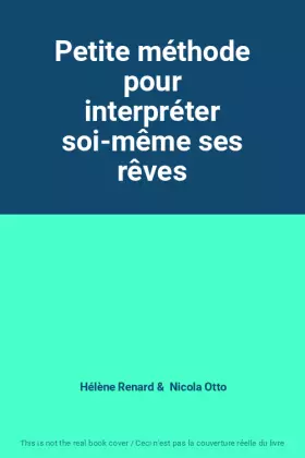 Couverture du produit · Petite méthode pour interpréter soi-même ses rêves