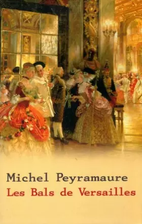 Couverture du produit · Les bals de Versailles