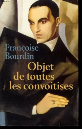 Couverture du produit · Objet de toutes les convoitises