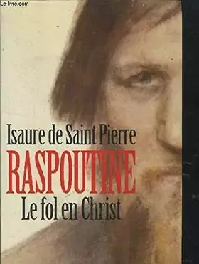 Couverture du produit · Raspoutine, le fol en Christ