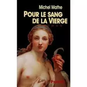Couverture du produit · Pour le sang de la Vierge