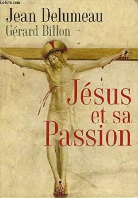 Couverture du produit · Jésus et sa passion