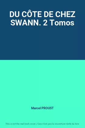 Couverture du produit · DU CÔTE DE CHEZ SWANN. 2 Tomos