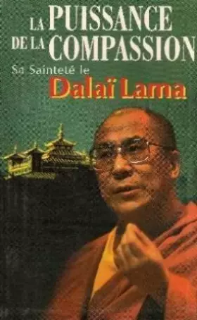 Couverture du produit · La puissance de la compassion