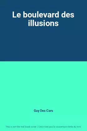 Couverture du produit · Le boulevard des illusions
