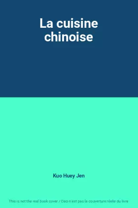 Couverture du produit · La cuisine chinoise